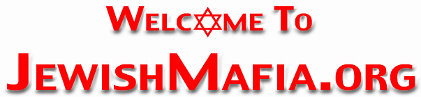 Welcome To JewishMafia.org